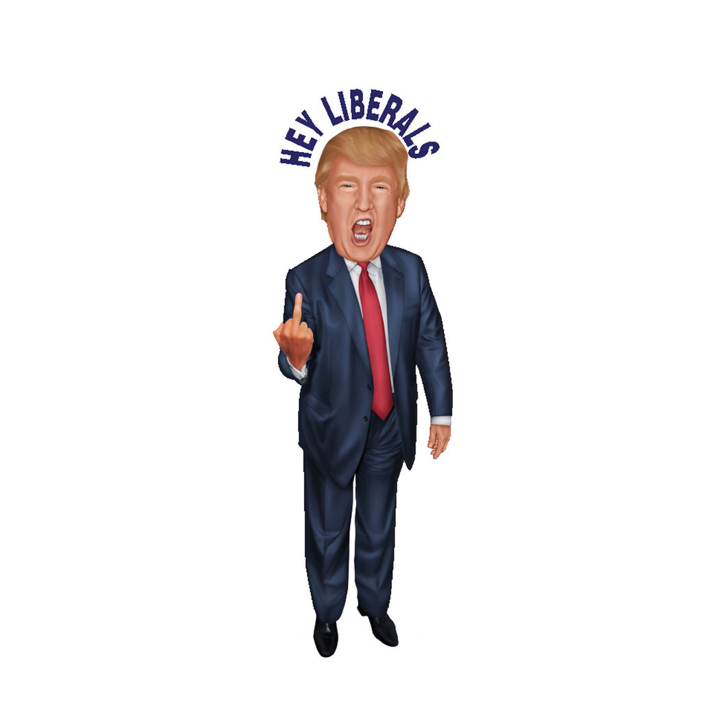 President Donald Trump Middle Finger Cartoon Carboard Stand Up, 6 feet (Hey Liberals)