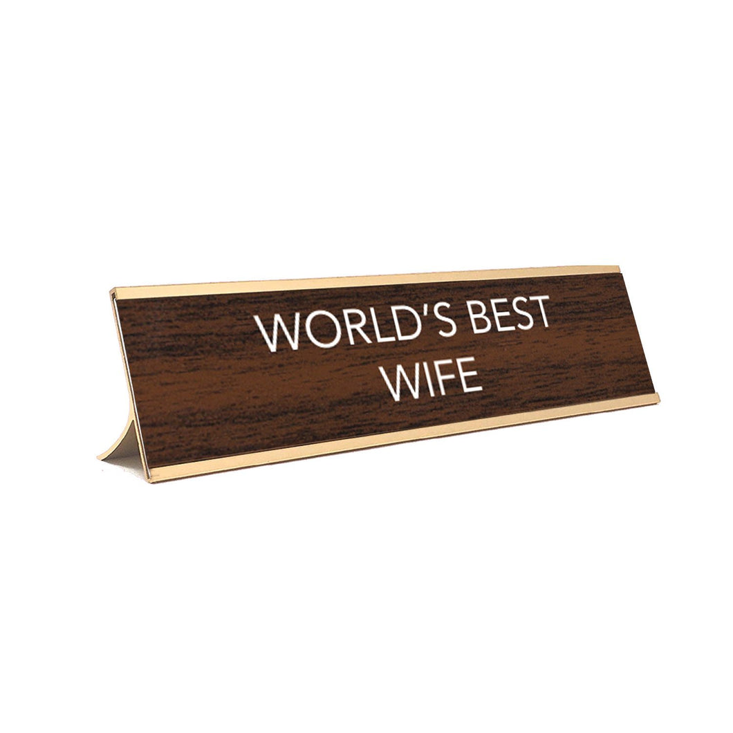 Desk Sign World's Best Wife
