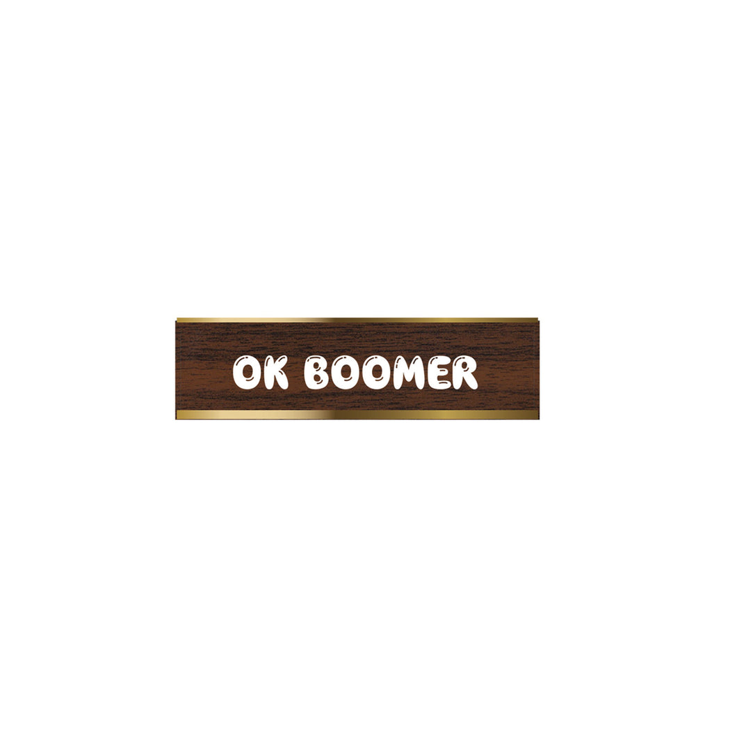 OK BOOMER Brown and Gold