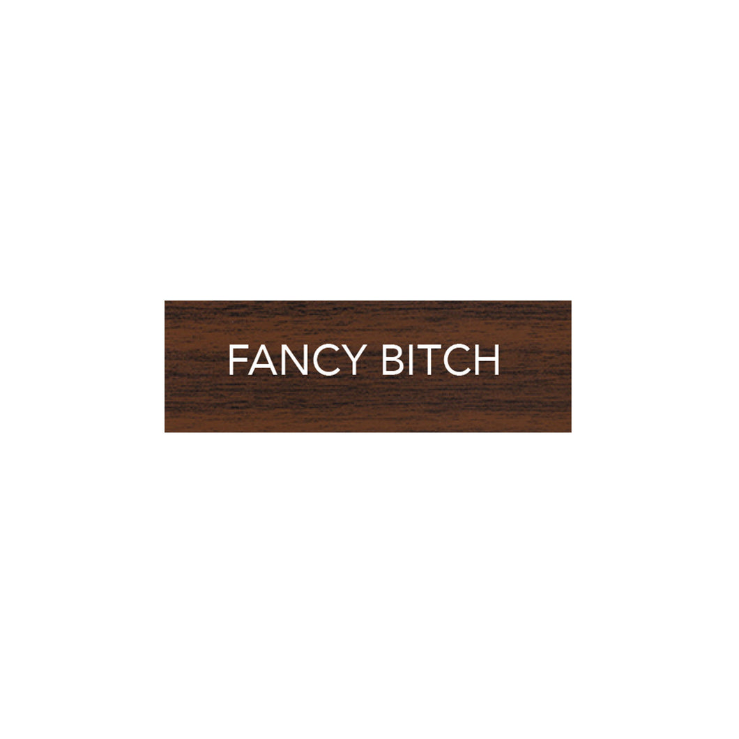 FANCY BITCH NAME TAG