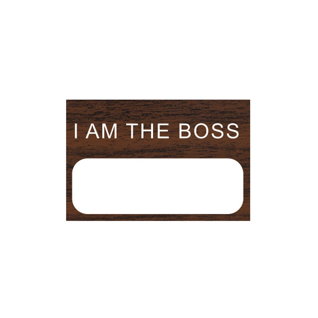 I am the boss custom name tag