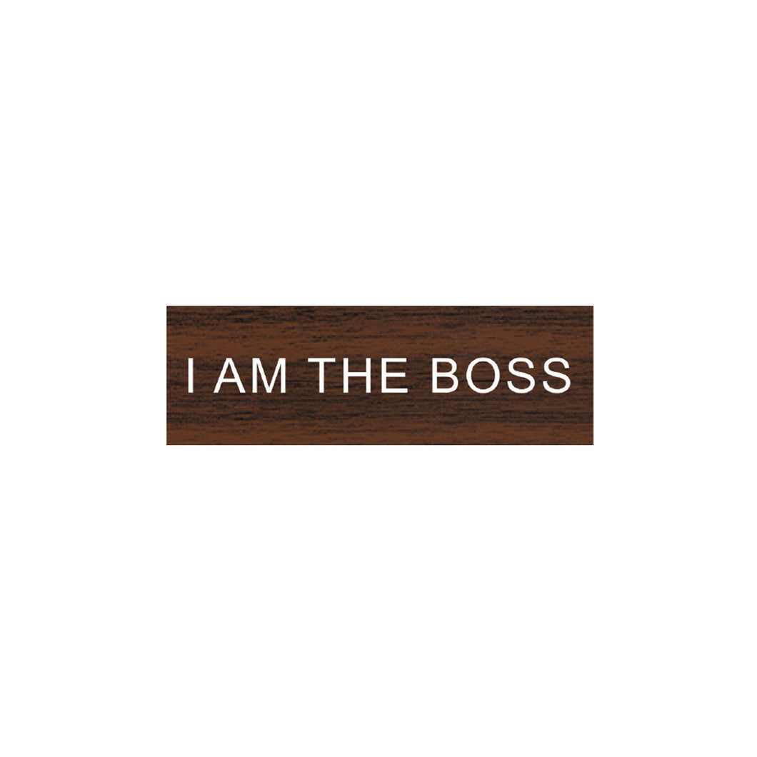 I am the Boss Funny Name tag