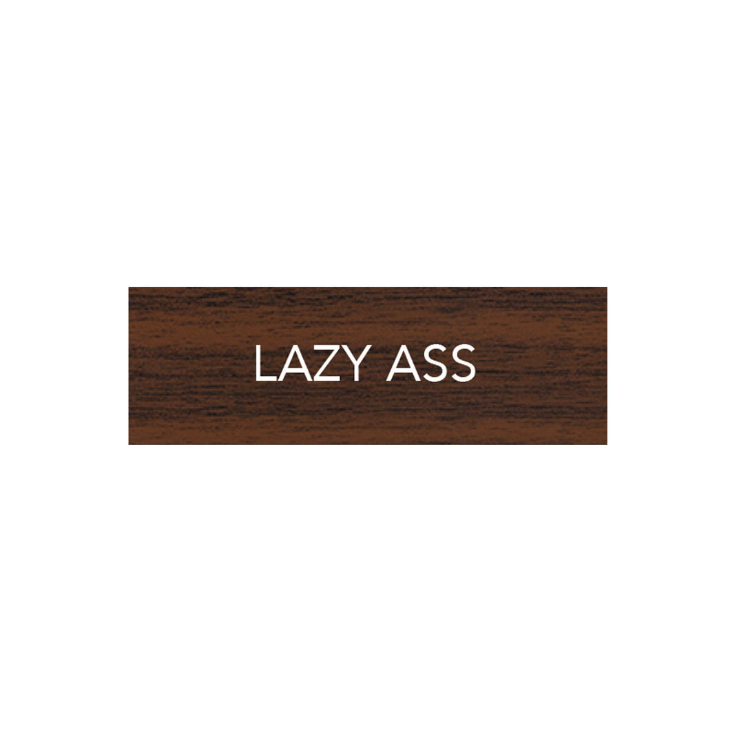 LAZY ASS NAME TAG