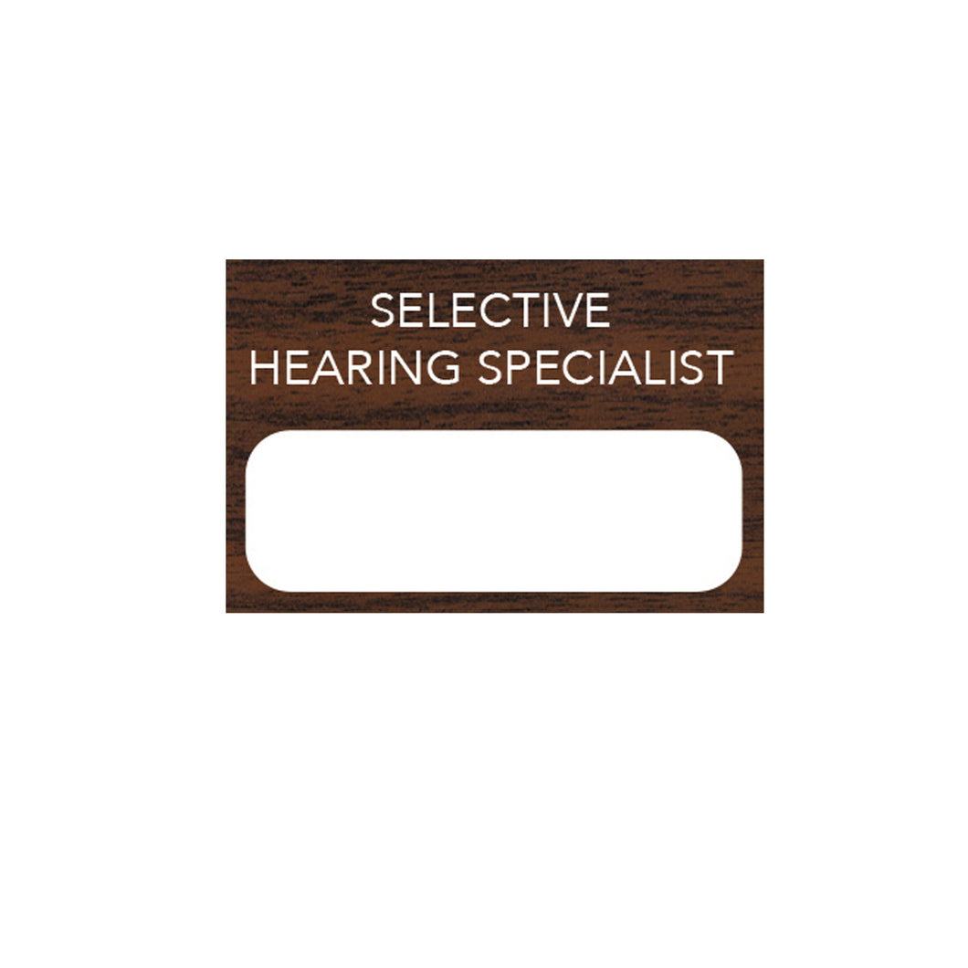 SELECTIVE HEARING PERSONALIZED TAG