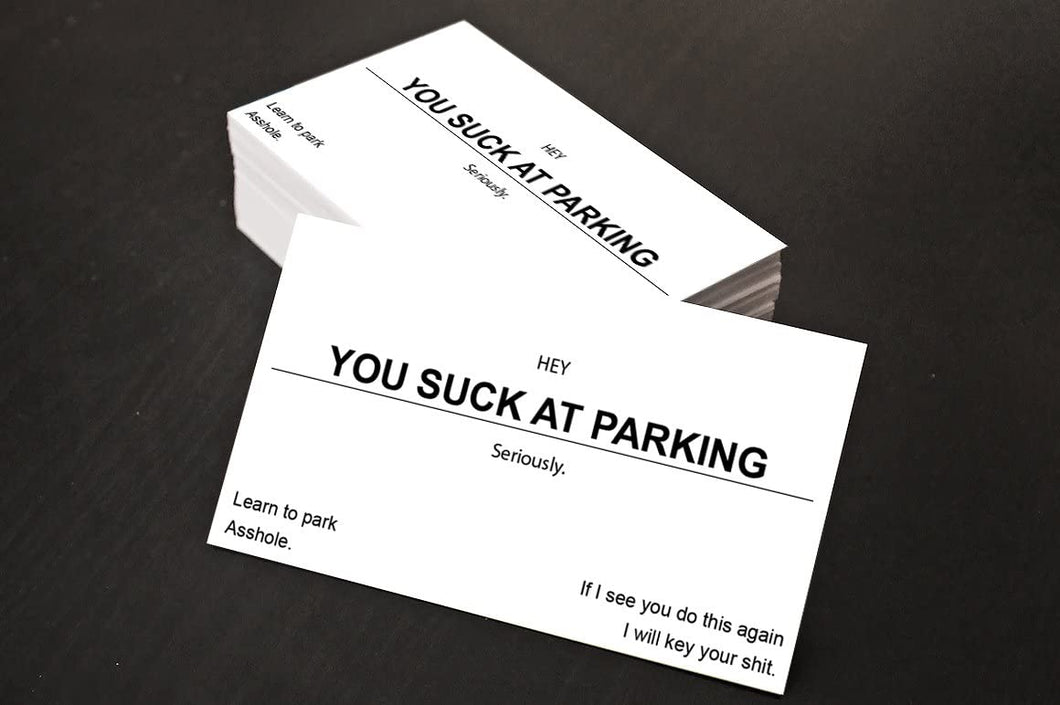 Novelty Business Cards(You Suck At Parking)