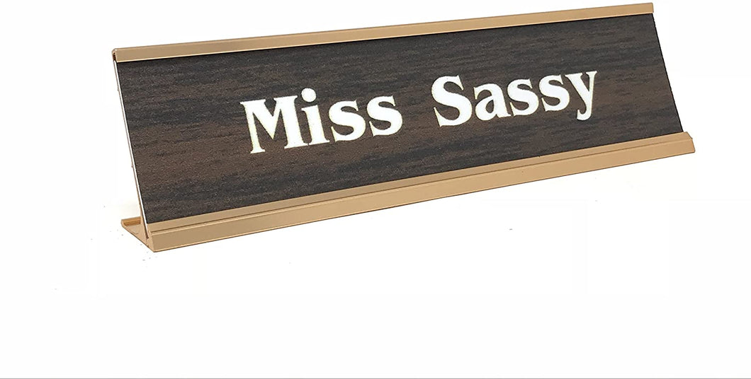 Miss Sassy Dsk Sign