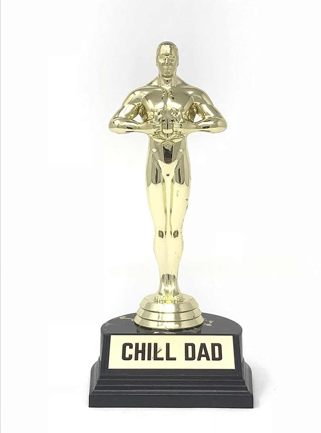CHILL DAD Trophy 7 inch