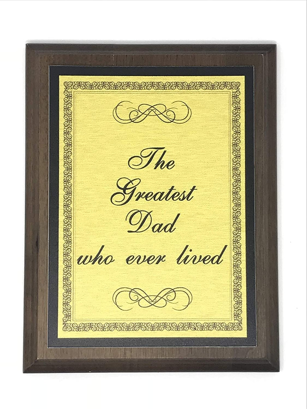 (The Greatest Dad who Ever Lived, Gold Plaques)